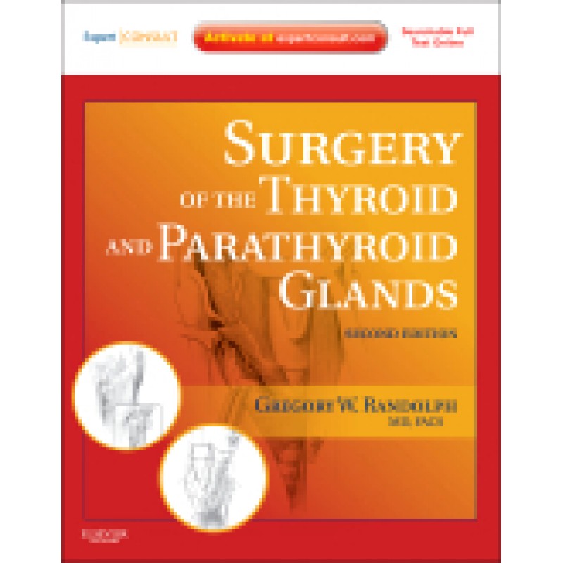 Surgery of the Thyroid and Parathyroid Glands, 2nd Edition